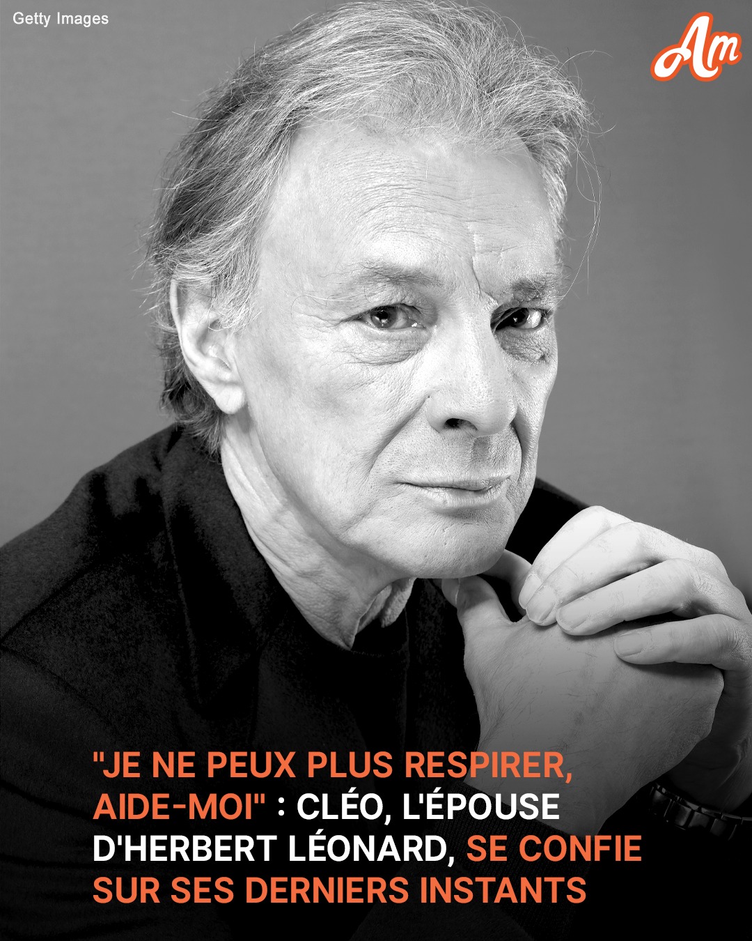 “Presque rigolard” : Cléo, veuve d’Herbert Léonard, se souvient de ses dernières paroles